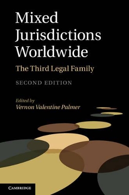 Mixed Jurisdictions Worldwide by Vernon Valentine Palmer