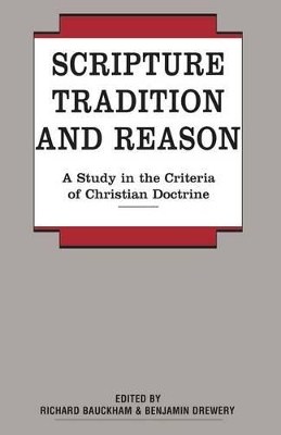 Scripture, Tradition and Reason by Emeritus Professor Richard Bauckham