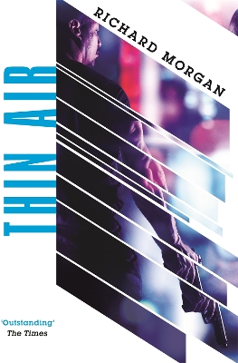 Thin Air: From the author of Netflix's Altered Carbon by Richard Morgan