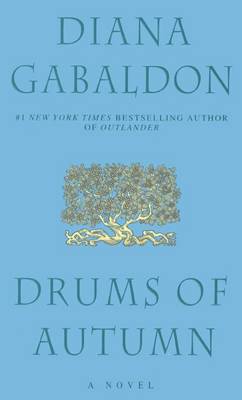 Drums of Autumn by Diana Gabaldon