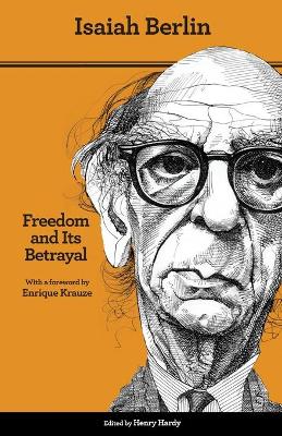 Freedom and Its Betrayal book