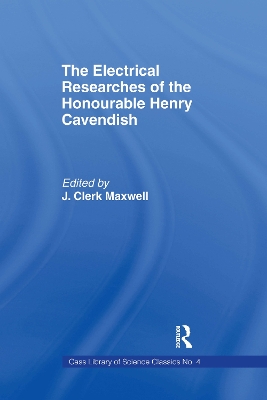 Electrical Researches of the Honorable Henry Cavendish by James Clerk Maxwell