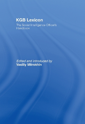 KGB Lexicon: The Soviet Intelligence Officers Handbook book