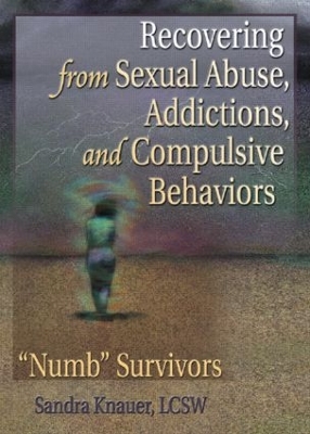 Recovering from Sexual Abuse, Addictions, and Compulsive Behaviors book