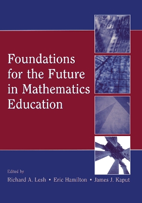 Foundations for the Future in Mathematics Education book