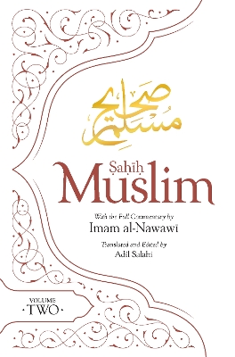 Sahih Muslim (Volume 2): With the Full Commentary by Imam Nawawi book