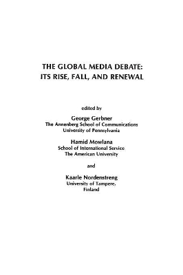 The Global Media Debate by George Gerbner