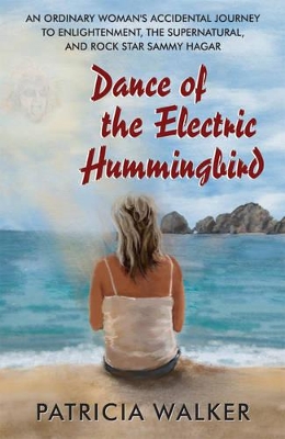 Dance of the Electric Hummingbird book