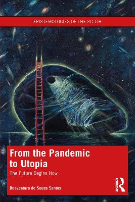 From the Pandemic to Utopia: The Future Begins Now book
