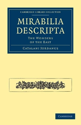 Mirabilia Descripta: The Wonders of the East book