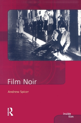 Film Noir by Andrew Spicer