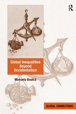 Global Inequalities Beyond Occidentalism by Manuela Boatcă