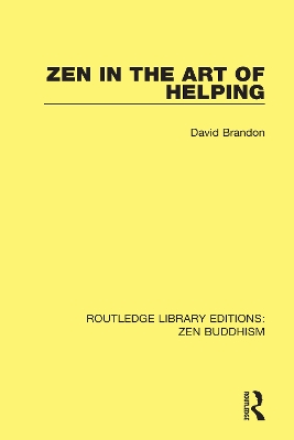 Zen in the Art of Helping by David Brandon