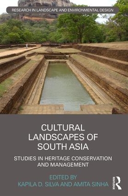 Cultural Landscapes of South Asia by Kapila Silva