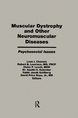 Muscular Dystrophy and Other Neuromuscular Diseases: Psychosocial Issues book