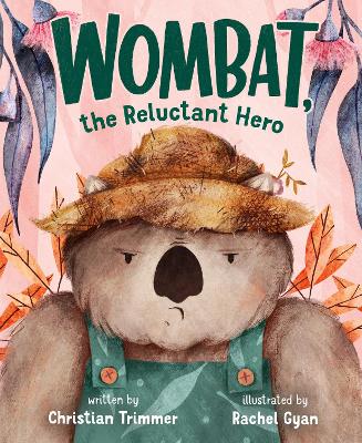 Wombat, the Reluctant Hero book