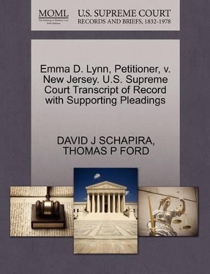 Emma D. Lynn, Petitioner, V. New Jersey. U.S. Supreme Court Transcript of Record with Supporting Pleadings book