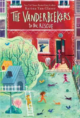 The Vanderbeekers to the Rescue by Karina Yan Glaser