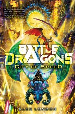 City of Speed (Battle Dragons #2 ) book
