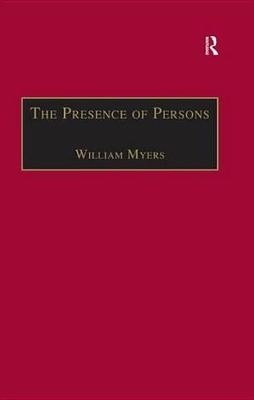 The Presence of Persons: Essays on Literature, Science and Philosophy in the Nineteenth Century book