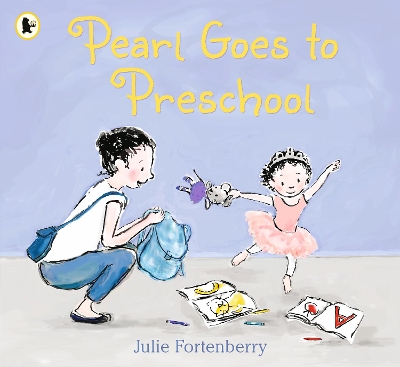 Pearl Goes to Preschool by Julie Fortenberry