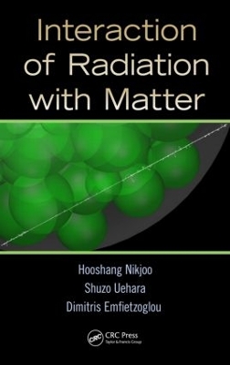 Interaction of Radiation with Matter book