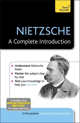 Nietzsche: A Complete Introduction: Teach Yourself book