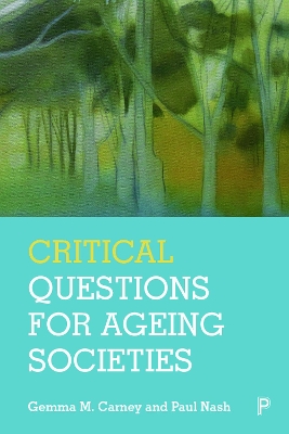 Critical Questions for Ageing Societies by Gemma Carney