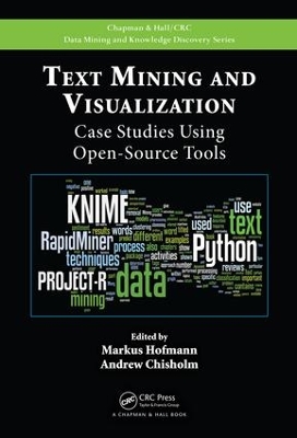 Text Mining and Visualization by Markus Hofmann