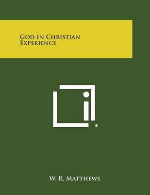 God in Christian Experience book