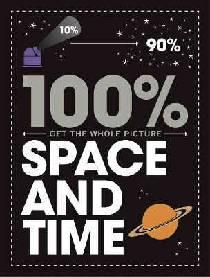 100% Get the Whole Picture: Space and Time by Paul Mason
