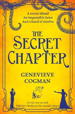 The Invisible Library: #6 The Secret Chapter book