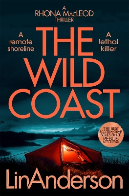 The Wild Coast: A Twisting Crime Novel That Grips Like a Vice, Set in Scotland by Lin Anderson