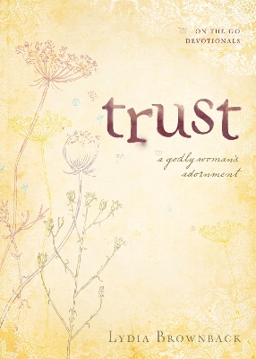 Trust: A Godly Woman's Adornment book