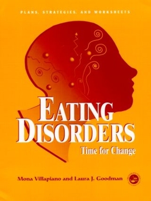 Eating Disorders: Time For Change by Mona Villapiano