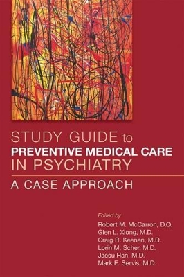 Study Guide to Preventive Medical Care in Psychiatry book