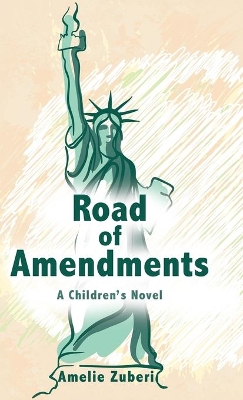 Road of Amendments: A Children's Novel book