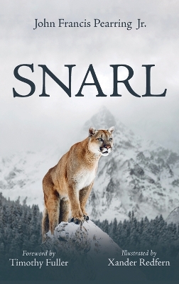 Snarl by John Francis Pearring, Jr