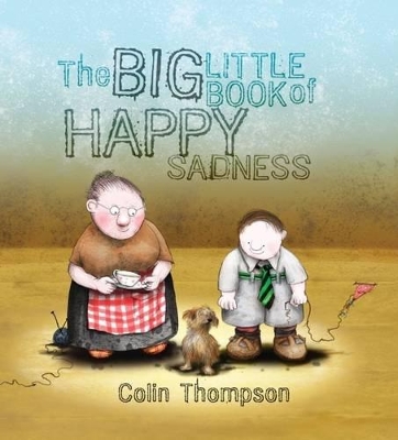 Big Little Book Of Happy Sadness book