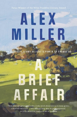 A Brief Affair by Alex Miller