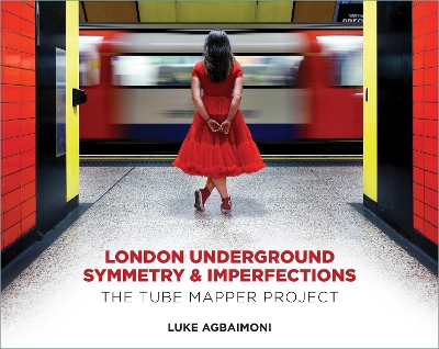 London Underground Symmetry and Imperfections: The Tube Mapper Project book