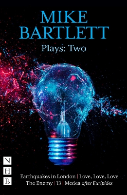 Mike Bartlett Plays: Two book