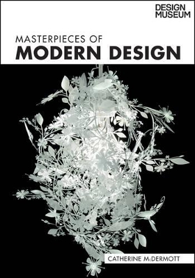 Masterpieces of Modern Design by Catherine McDermott