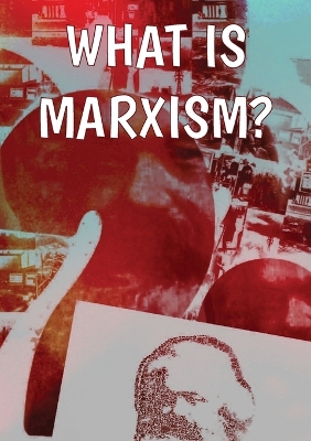 What Is Marxism? book