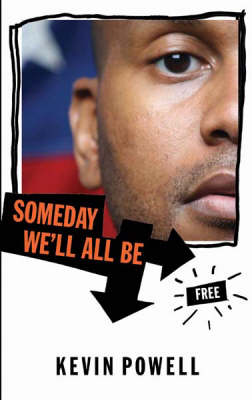 Someday We'll All be Free book