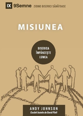 Misiunea (Missions) (Romanian): How the Local Church Goes Global book