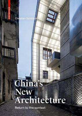 China's New Architecture: Returning to the Context book