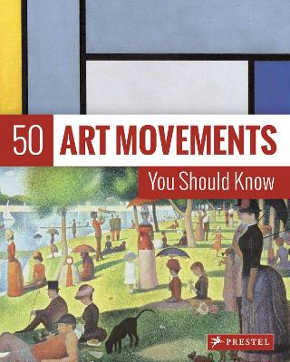 50 Art Movements You Should Know book