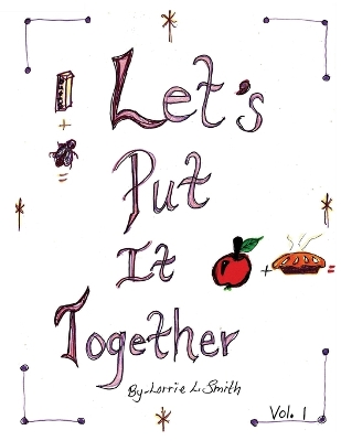 Let's Put It Together Vol. 1 book