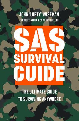 SAS Survival Guide: The Ultimate Guide to Surviving Anywhere book